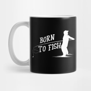 Funny Born To Fish For Fish Lovers Mug